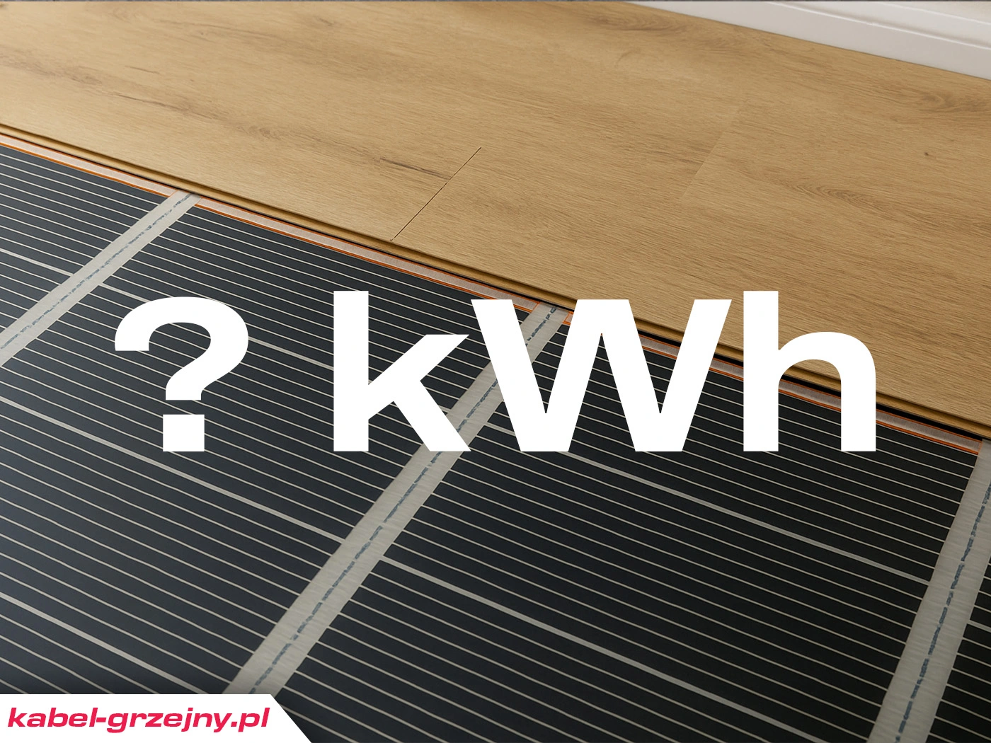 Ile prądu zużywa folia grzejna pod panelami